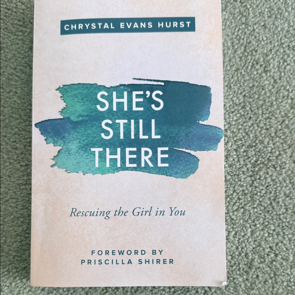 She's Still There Book by Chrystal Evans Hurst